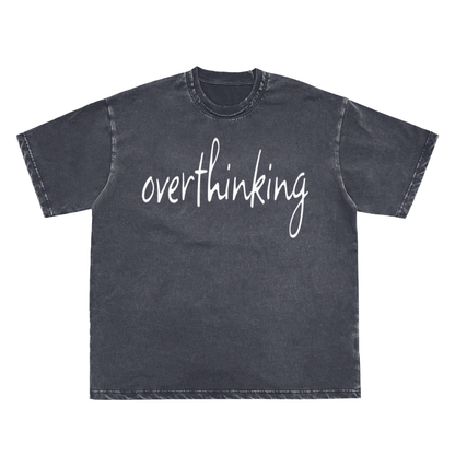 Overthinking
