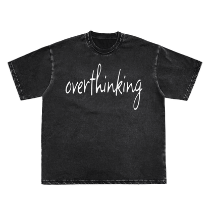 Overthinking